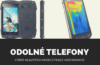 Odolné telefony